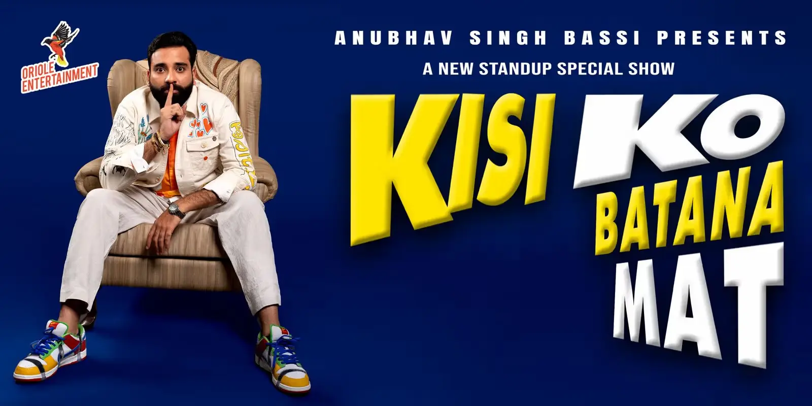 Kisi Ko Batana Mat By Anubhav Singh Bassi - Delhi