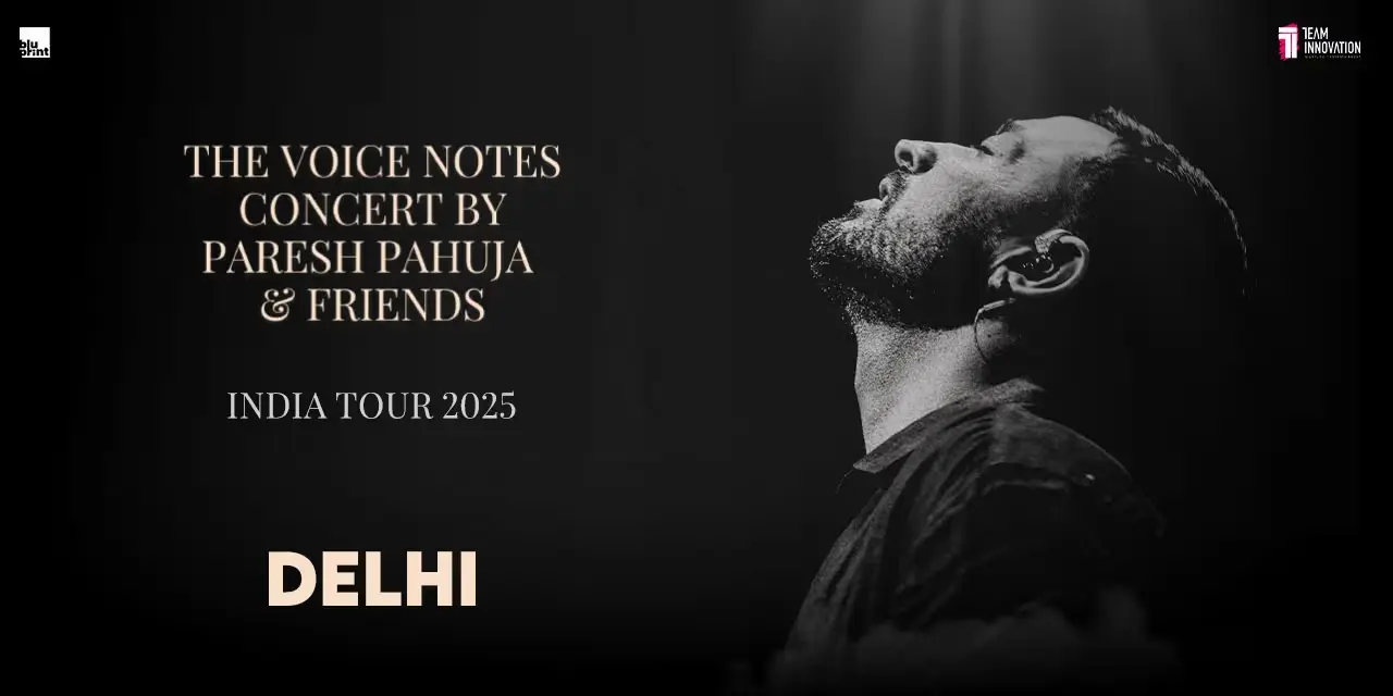 Paresh Pahuja The Voice Notes Concert - Delhi